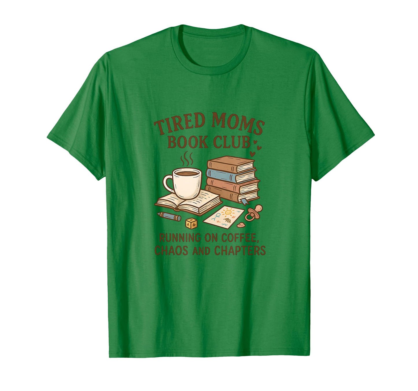 Tired Moms Book Club – Funny Design for Book-Loving Moms T-Shirt