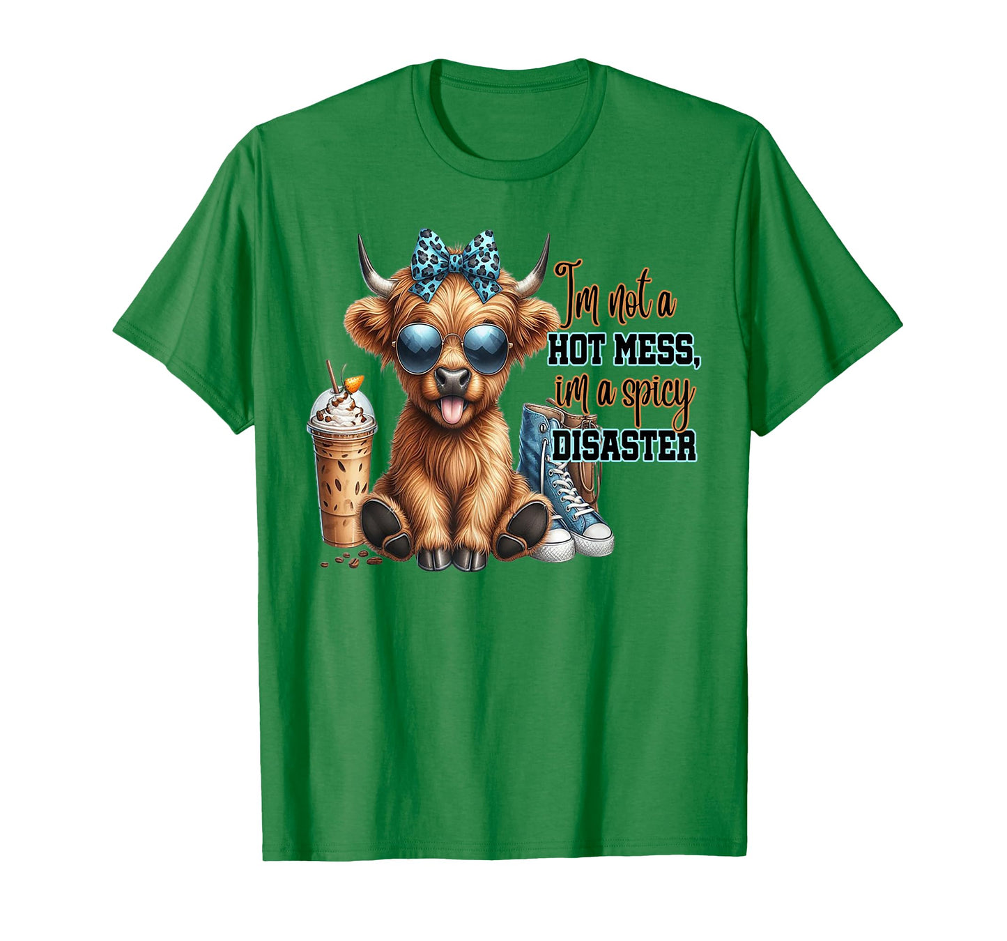 Cow I'm Not A Hot Mess Im A Spicy Disaster T-Shirt