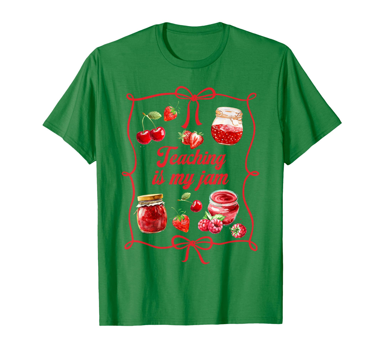 Teacher Teach Loves Inspire Strawberry Teaching is My Jam T-Shirt
