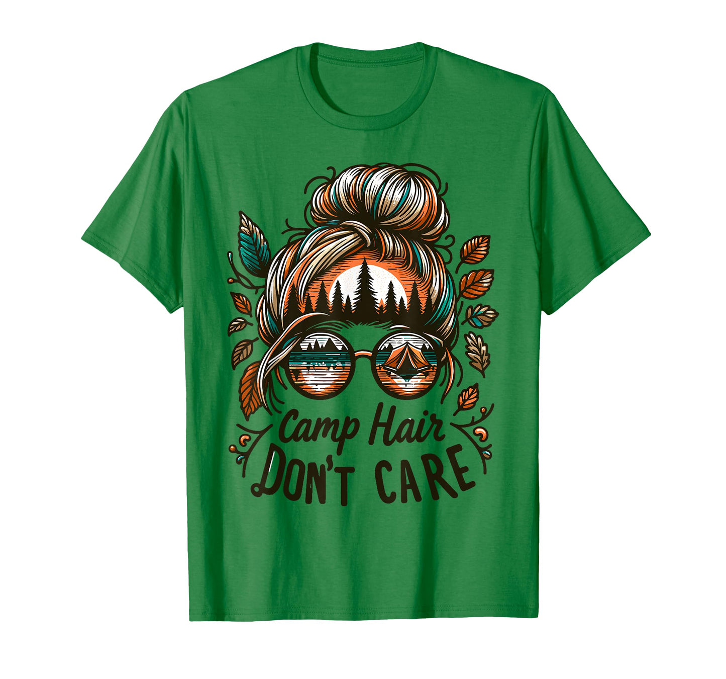 Camp Hair Don't Care Messy Bun Funny Camping Camper Women T-Shirt