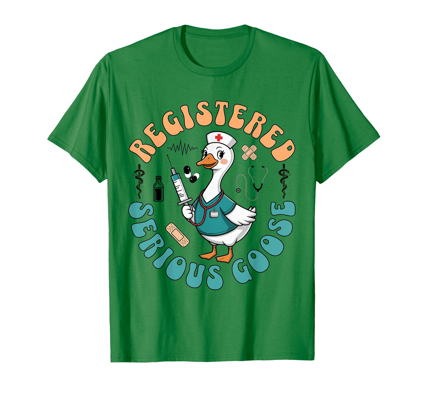 Registered Serious Goose Nursing Funny Nurse Medical Student T-Shirt