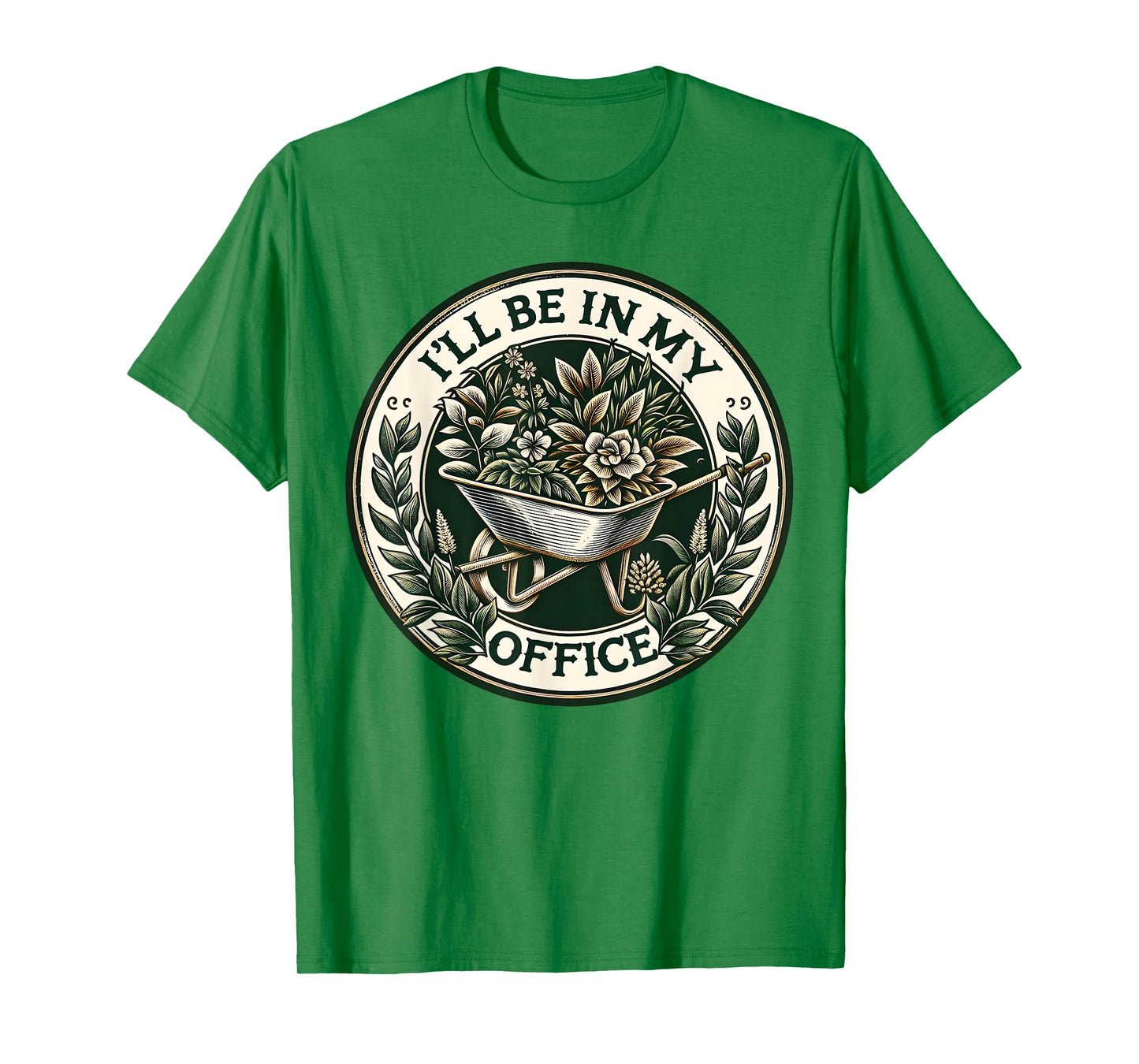 I'll Be In My Office Garden Funny Gardening T-Shirt