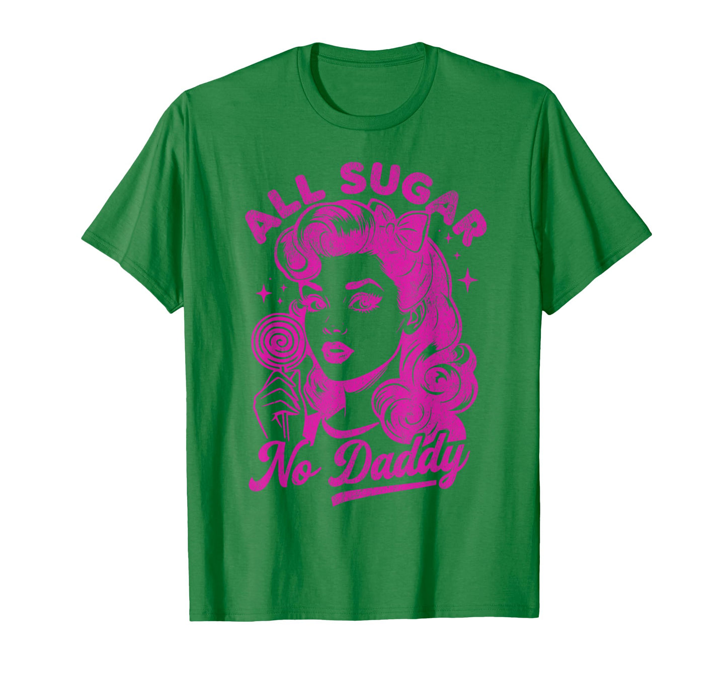 Retro All Sugar No Daddy Single Life Funny Quotes Womens T-Shirt