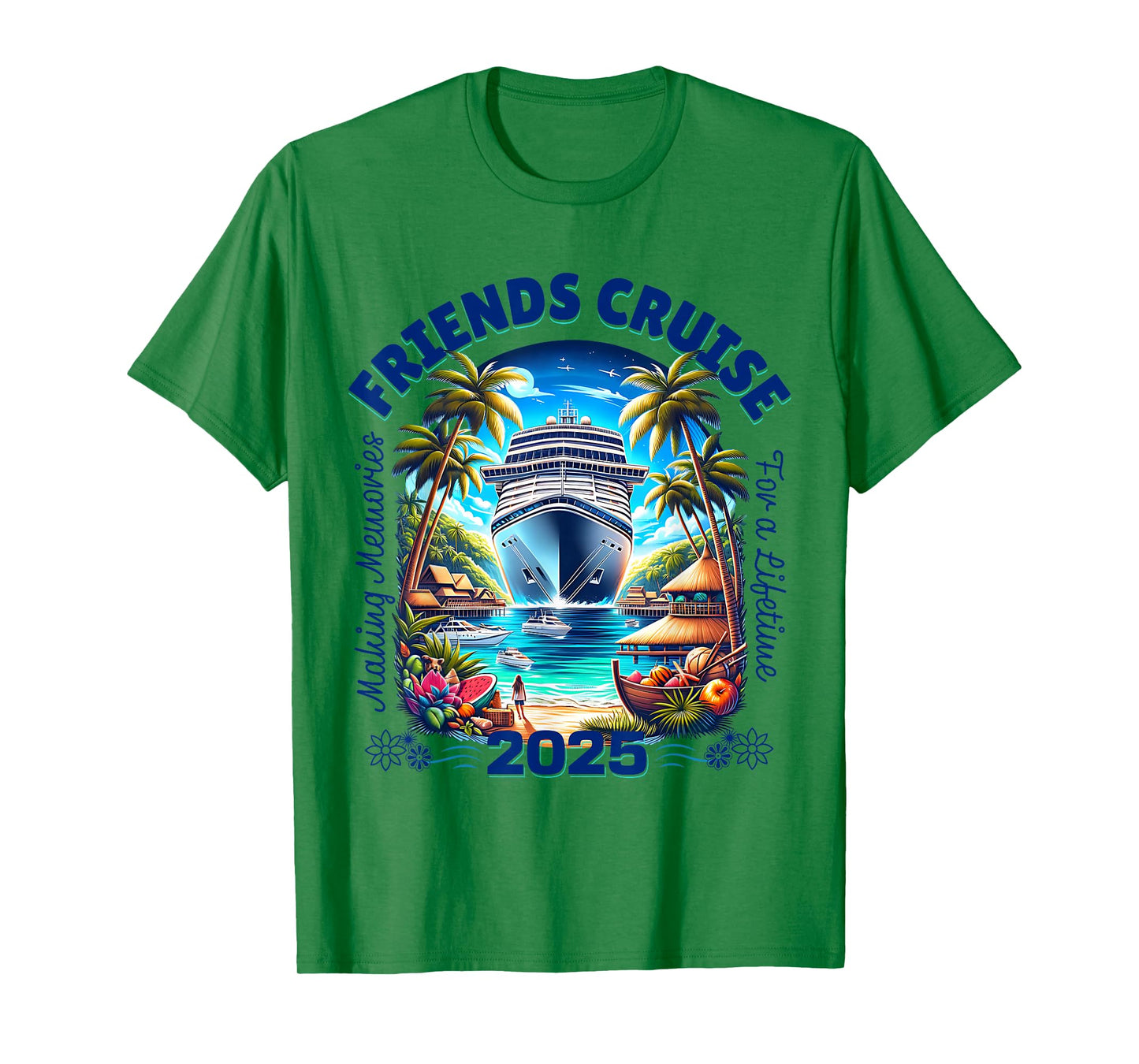 Making Memories For A Lifetime Matching Friends Cruise 2025 T-Shirt