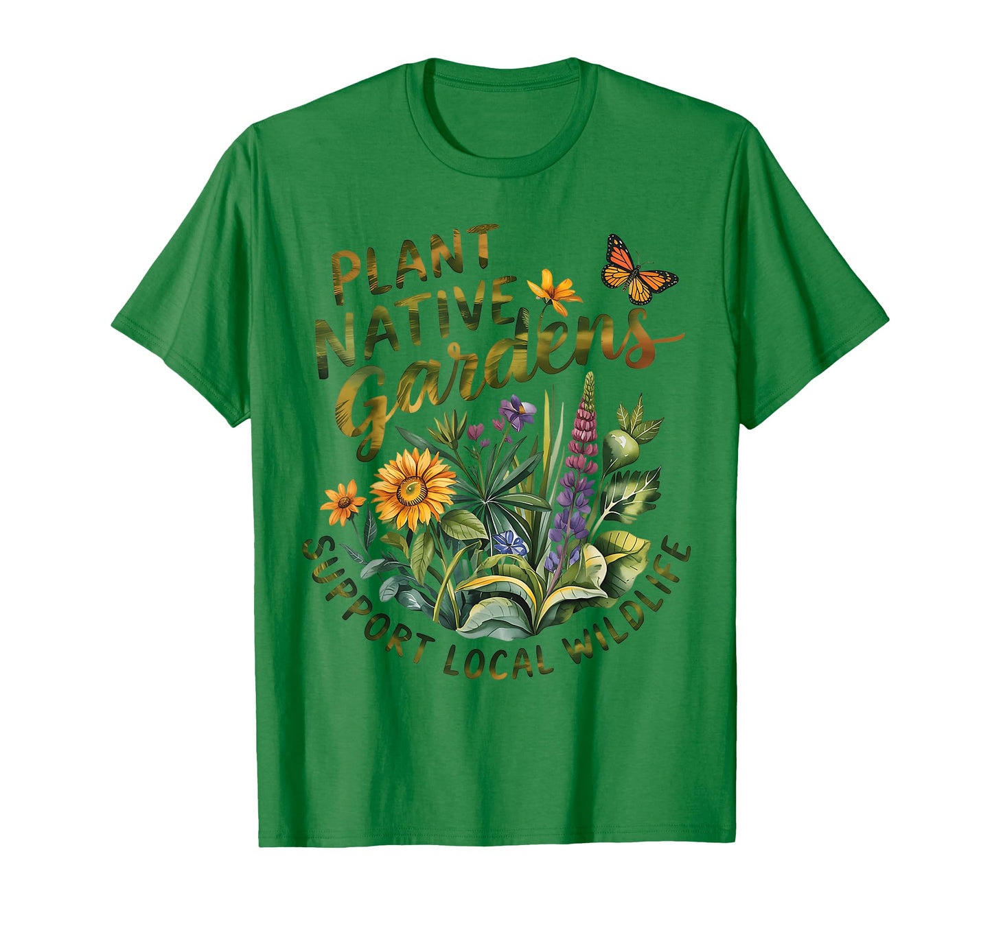 Retro Plant Native Gardens Support Local Wildlife Gardening T-Shirt