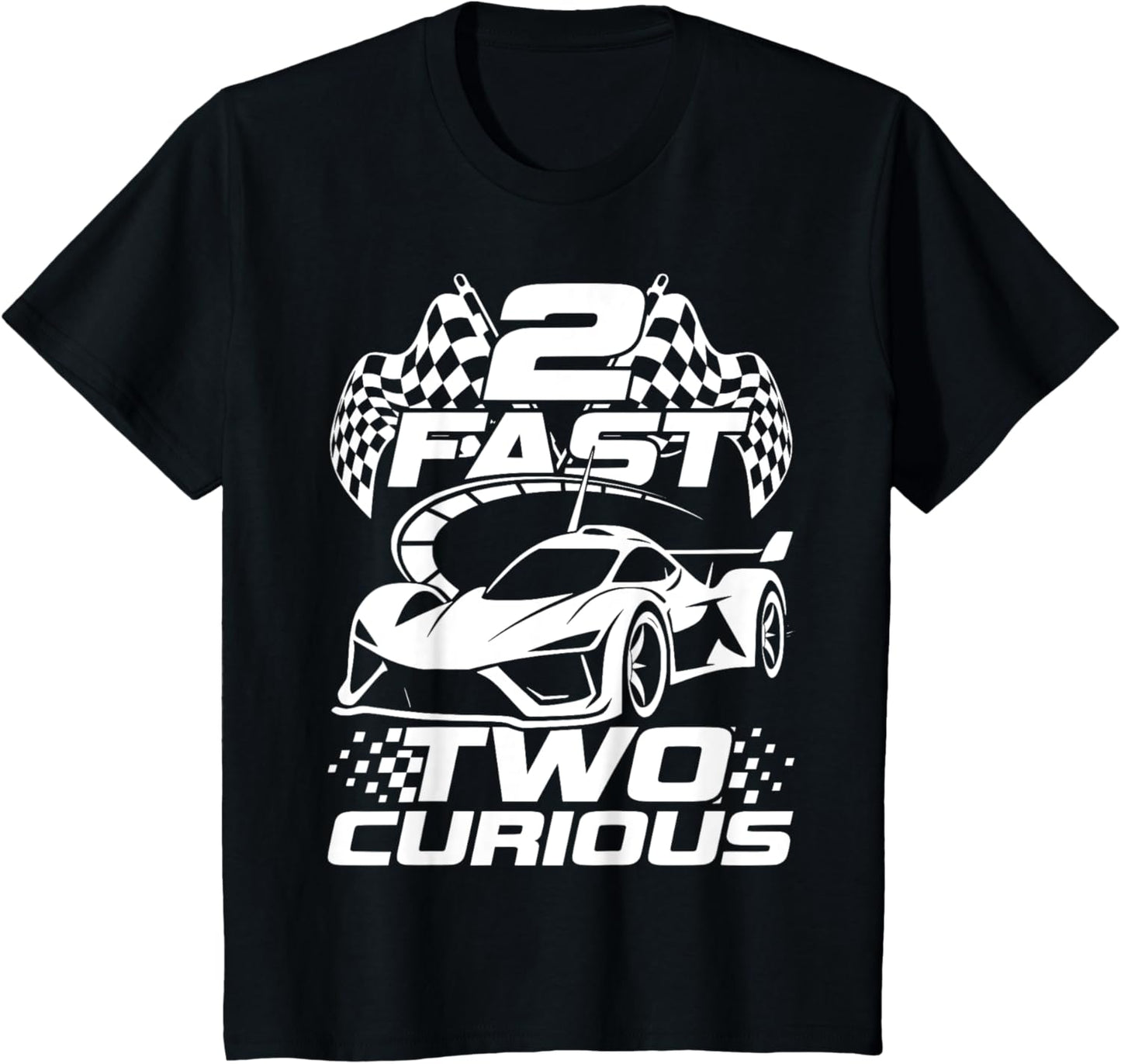 Kids Two 2 Year Old 2nd Birthday Two Fast Racecar 2 Curious T-Shirt