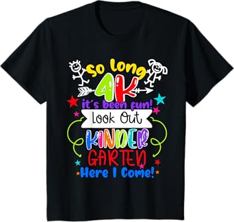 So Long 4K Graduation Kindergarten Here I Come 2025 T-Shirt