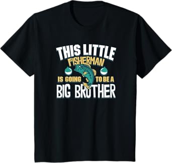 Kids This Little Fisherman Is Going To Be A Big Brother Fishing T-Shirt