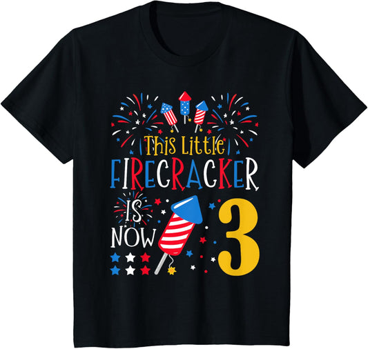 Kids This Little Firecracker Is Now 3 4th of July 3rd Birthday T-Shirt