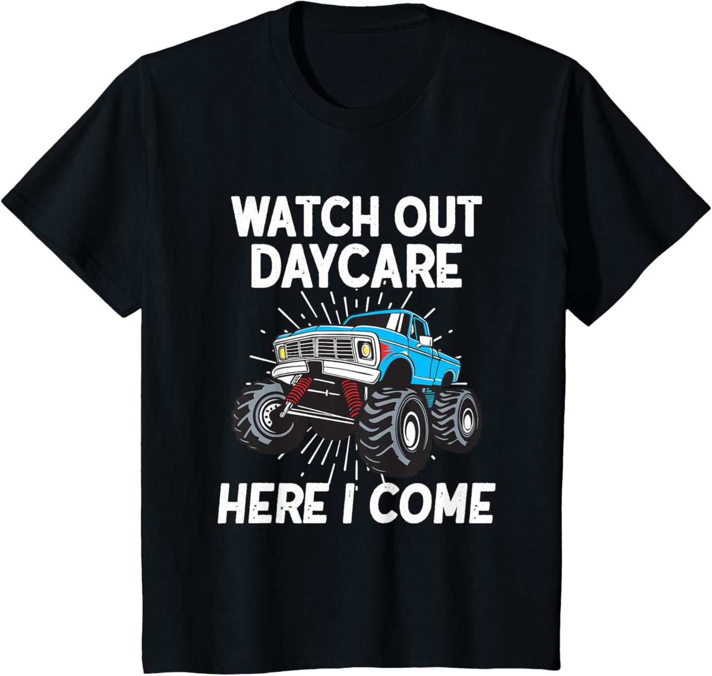 Kids Watch Out Daycare Here I Come 2025 2026 T-Shirt