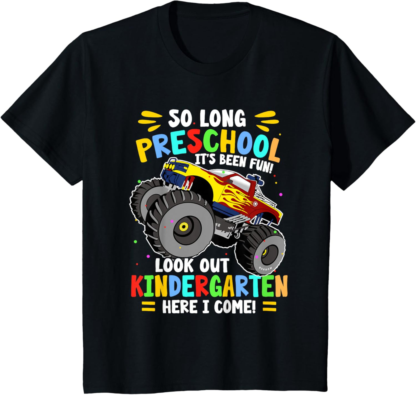 Kids Monster Truck So Long Preschool Graduation T-Shirt