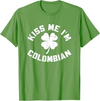 Kiss Me I'm Colombian St. Patrick's Day Irish Colombian T-Shirt