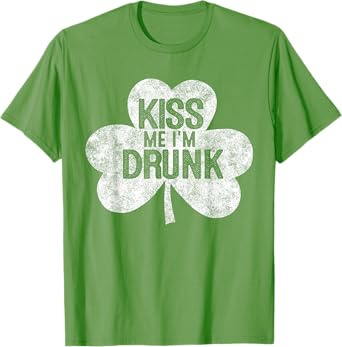 Kiss Me I'm A Drunk St Patrick's Day Gift T-Shirt