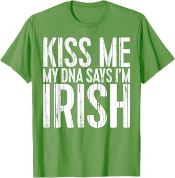 Kiss Me My DNA Says I'm Irish Shirt Funny St Patricks Day T-Shirt