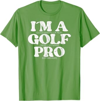 I´m a golf pro golf funny quote mens golfing T-Shirt