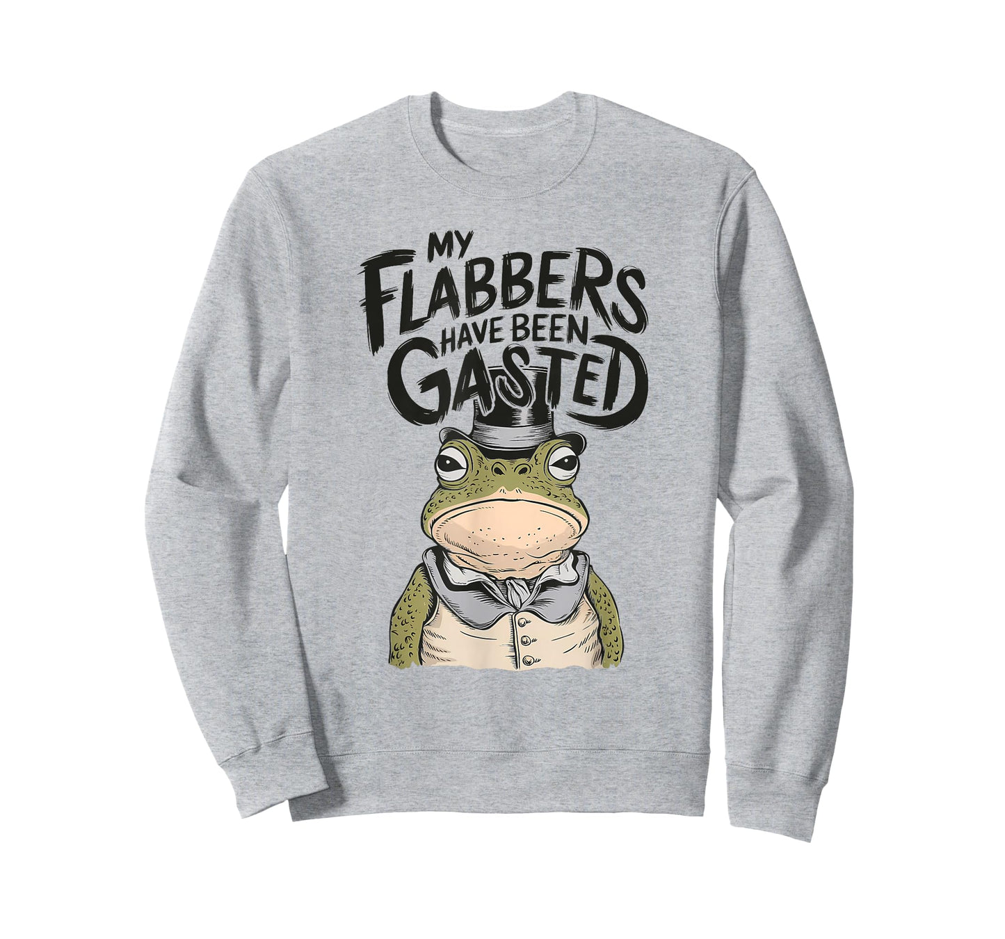 My Flabbers Have Been Gasted Funny Toad Frog T-Shirt