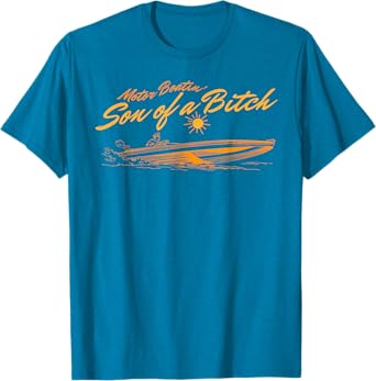 Motor Boatin' Son Of A Bitch Vintage Funny Motor Boating SOB T-Shirt