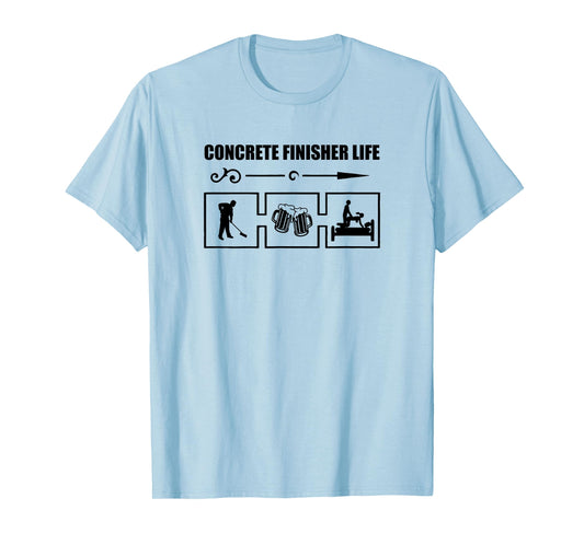 Concrete finisher life T-Shirt