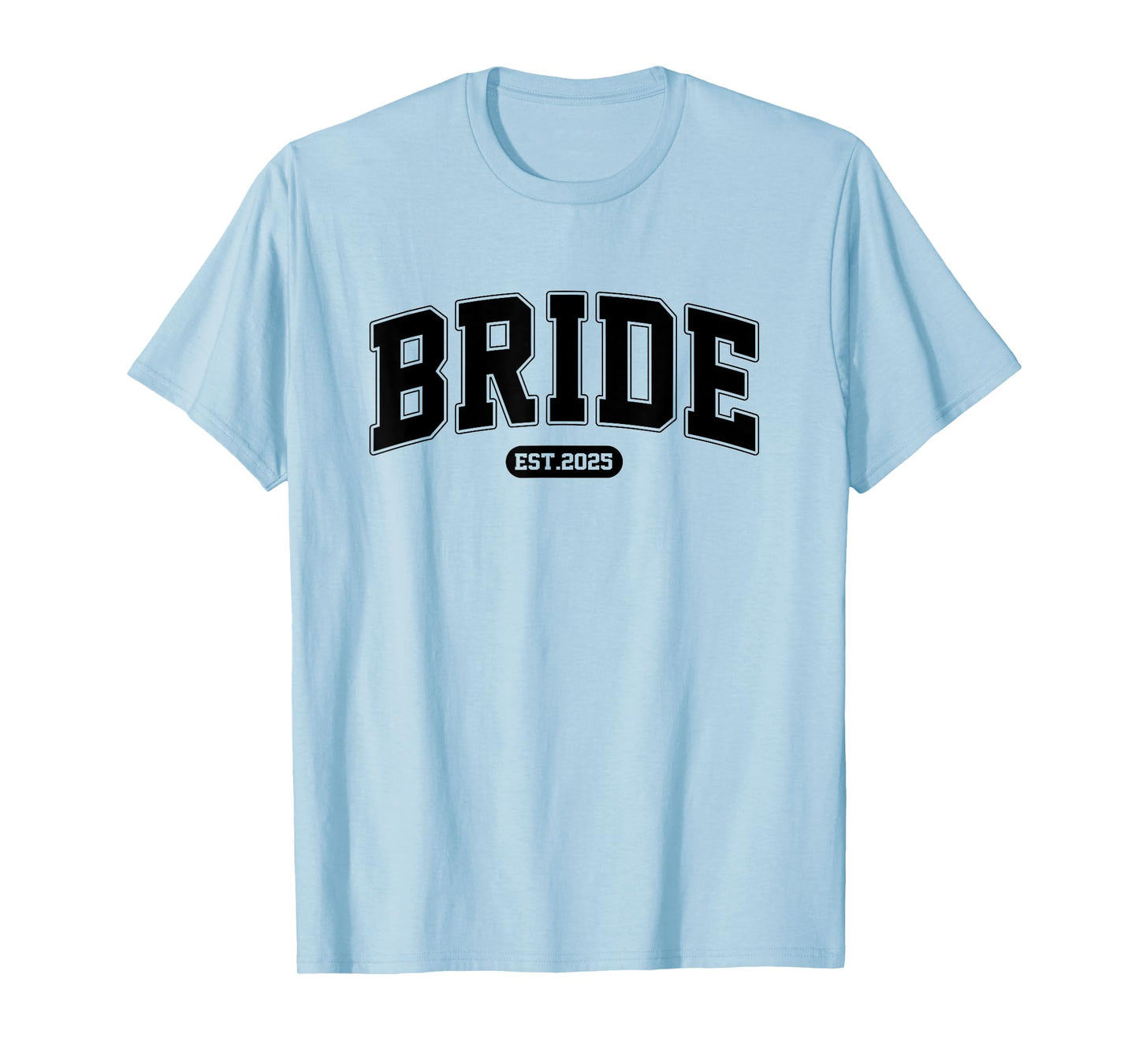Bride 2025 Wedding Tumblers for Engagement T-Shirt