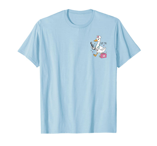 Cuff Em Goose Nurse ER RN Nurse Nursing Student Teacher T-Shirt