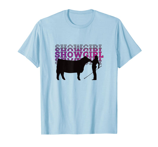 Showgirl Livestock Cattle Showing - Fun Show Cattle T-Shirt