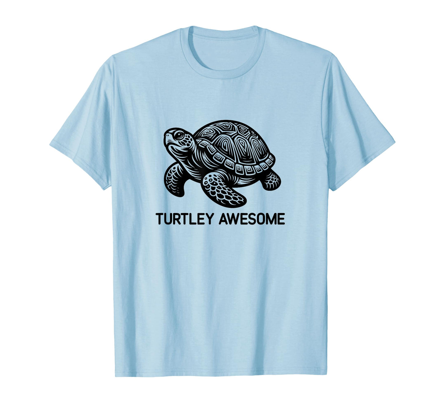 Turtle Turtley Awesome, Funny, Jokes, Sarcastic T-Shirt