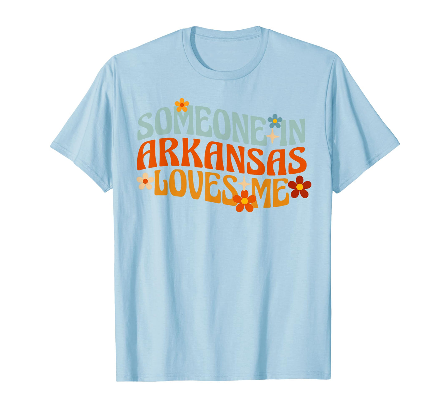 Someone In Arkansas Loves Me Natural State T-Shirt