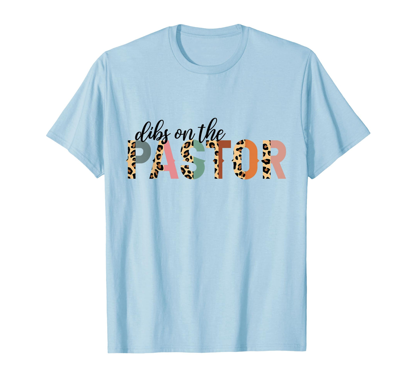 Mother's Day Funny Mom Dibs on The Pastor T-Shirt