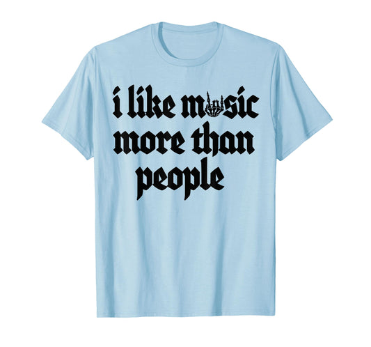 I Like Music More Than People Art Simple Music Mood T-Shirt