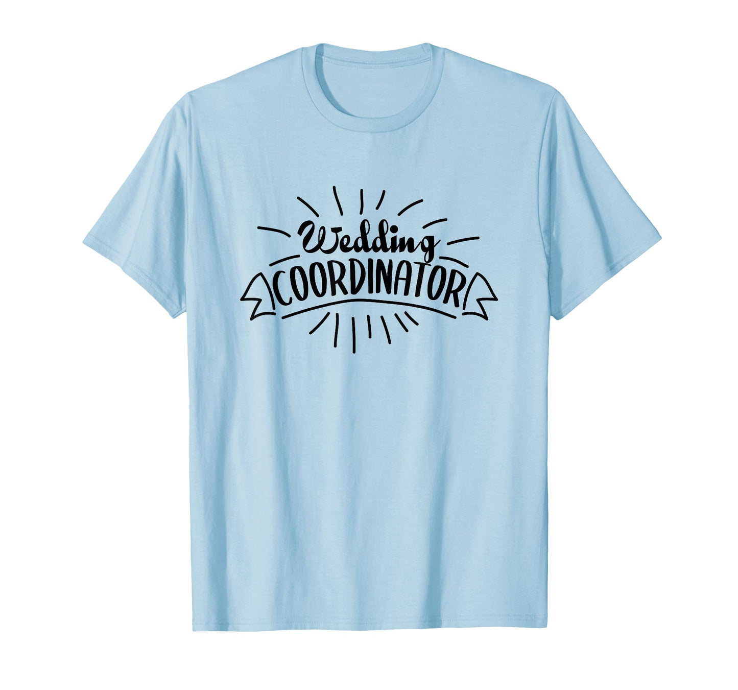 Cute Wedding Coordinator Event Planner Marriage T-Shirt