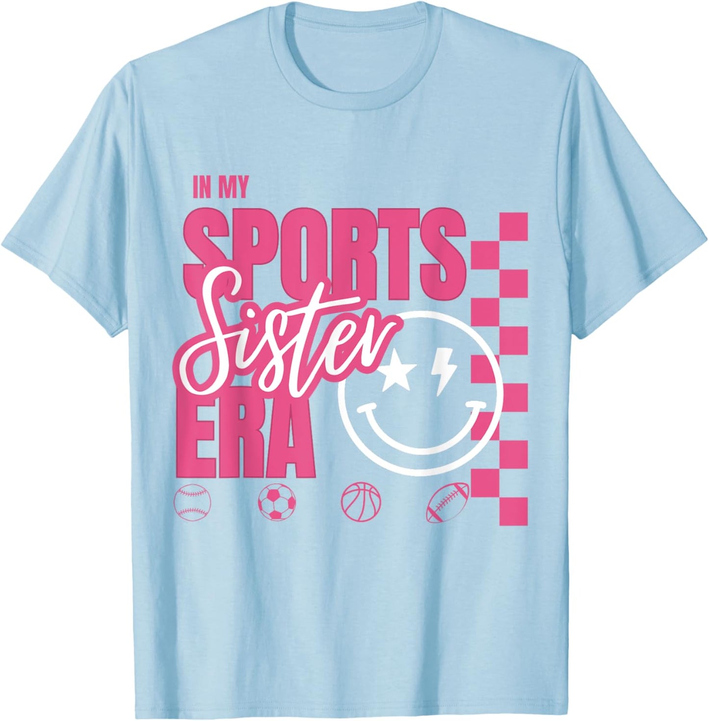 In my Sports Sister Era - Sports Fan T-Shirt