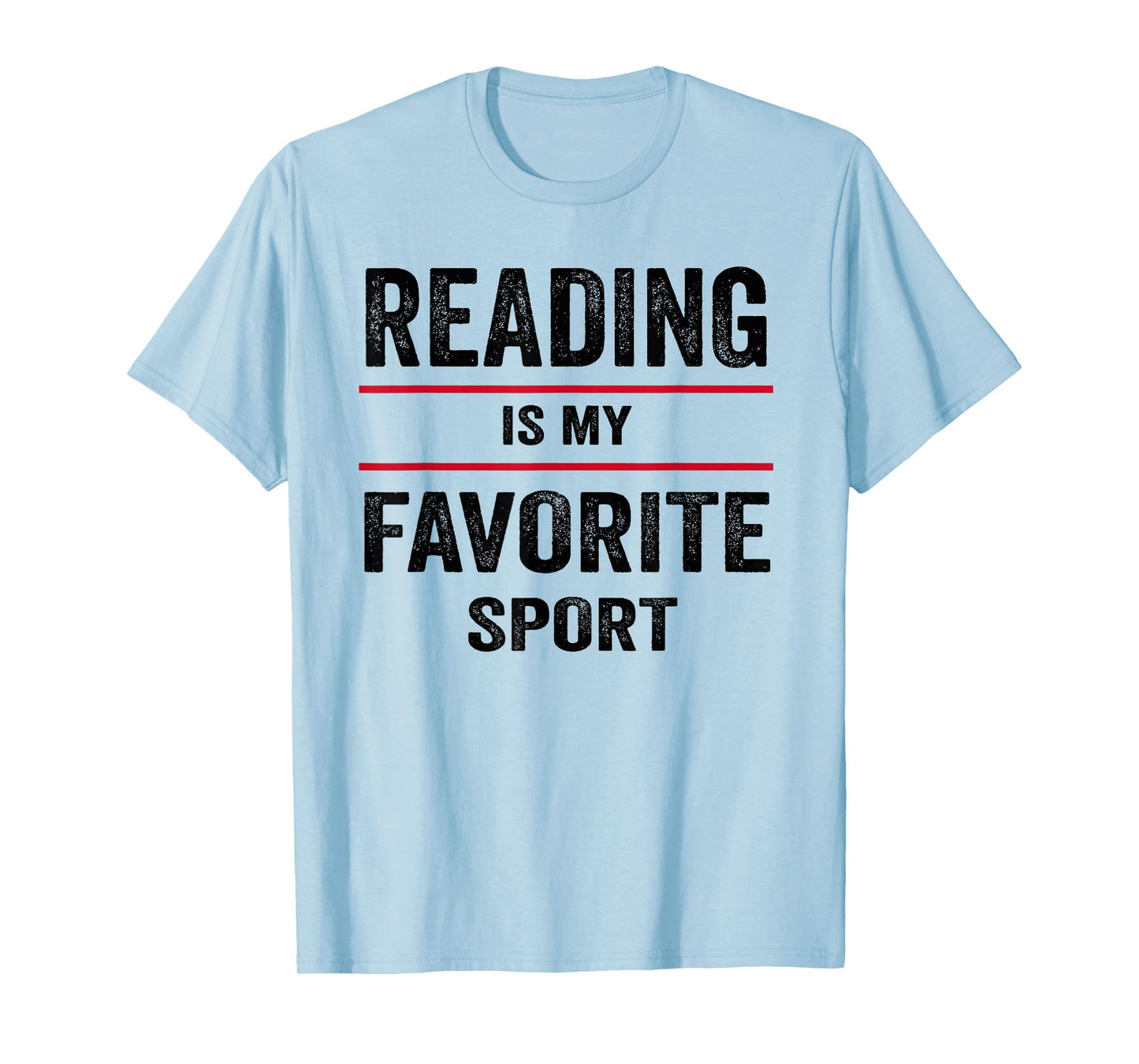 Funny Reading Is My Favorite Sport Book Lover Quote T-Shirt