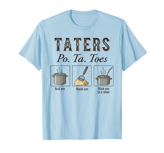 Taters Retro Potatoes Funny Potato Boil Em Mash Em Chef T-Shirt