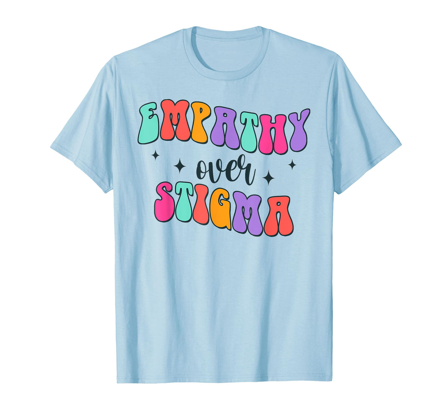 Addiction Counselor Recovery Overdose Empathy Over Stigma T-Shirt