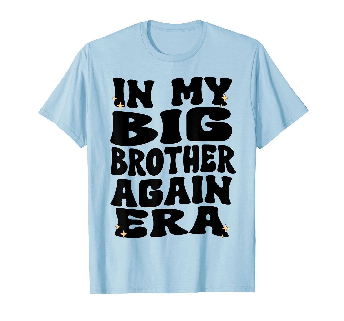 In My Big Brother Again Era Groovy Big Brother Again 2025 T-Shirt