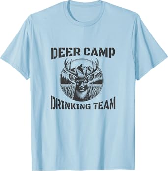 Deer Camp Drinking Team - Funny Hunting T-Shirt