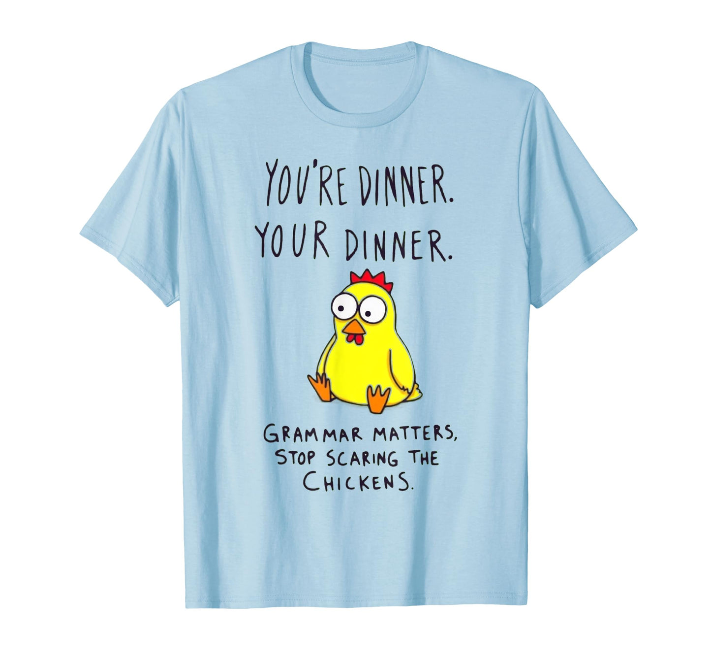 Funny English Grammar Matters Chicken Punctuation Joke T-Shirt