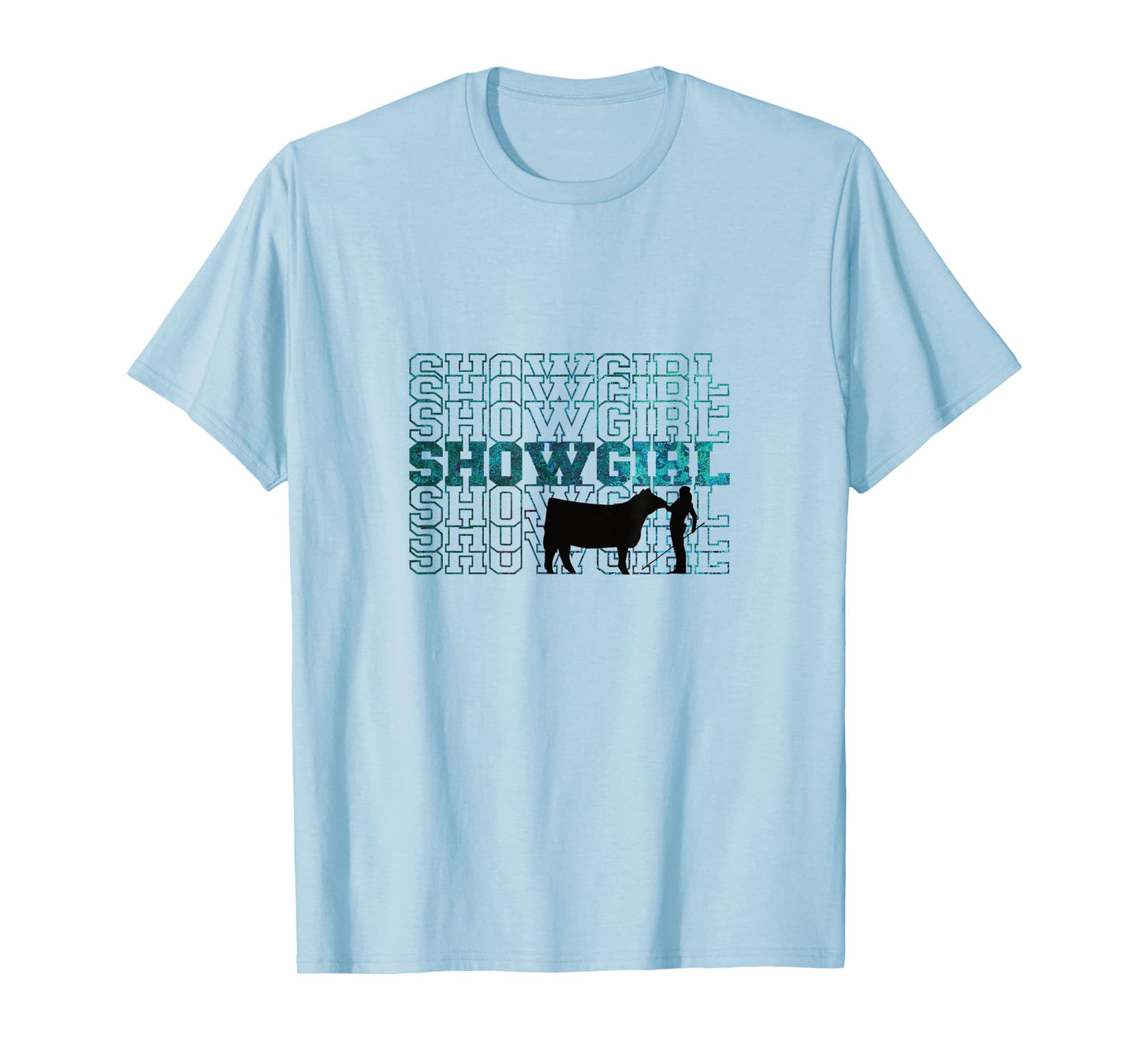 Showgirl Livestock Cattle Showing - Fun Show Cattle T-Shirt