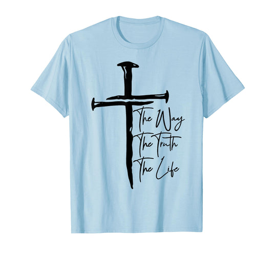 Christian Worship Women Men Kids Jesus The Way Truth Life T-Shirt