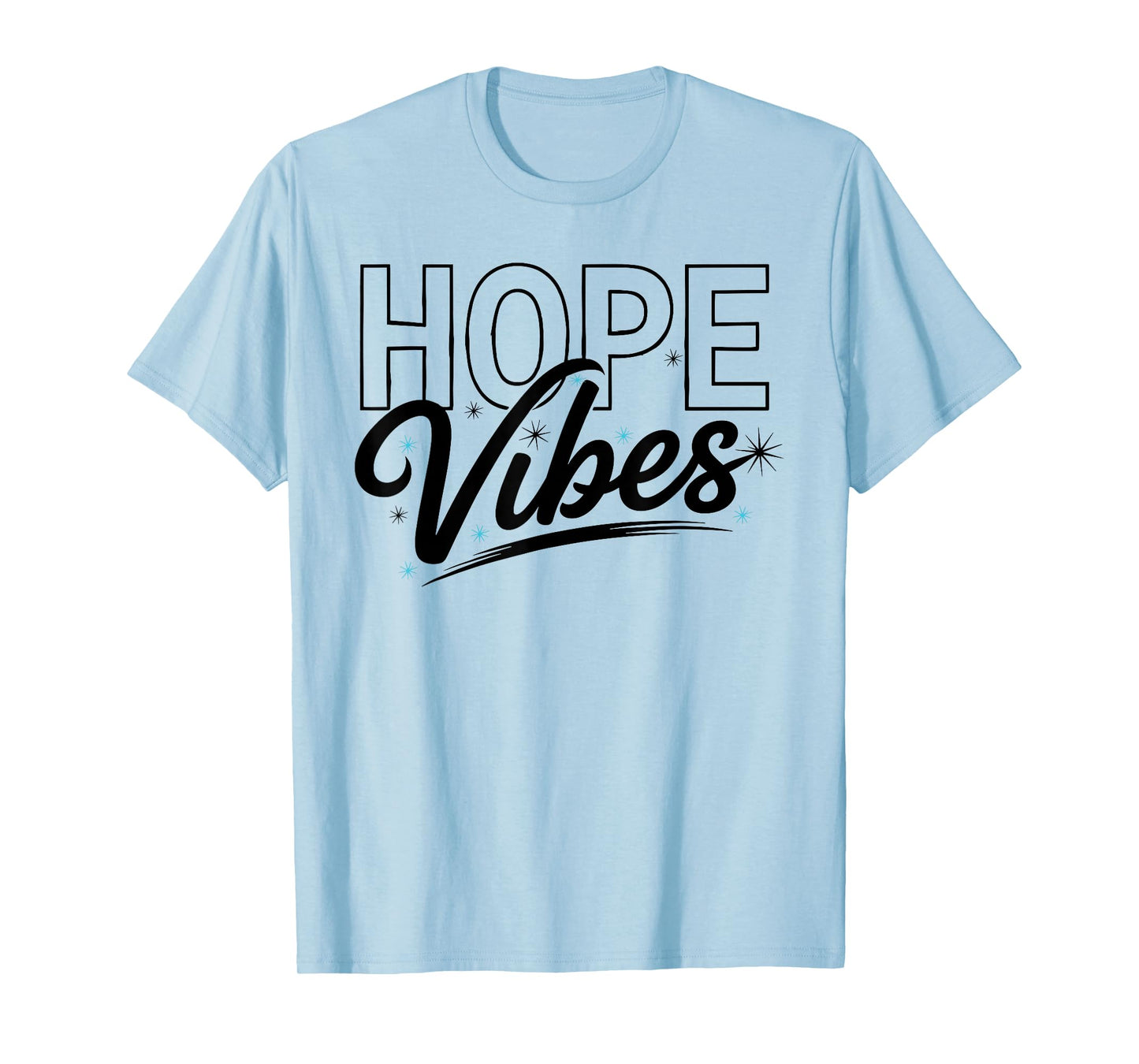 Hope Vibes T-Shirt Simple City Hope T-Shirt
