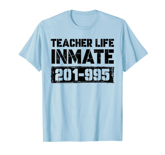 Teacher Life Jail Inmate Funny Prisoner Halloween Costume T-Shirt