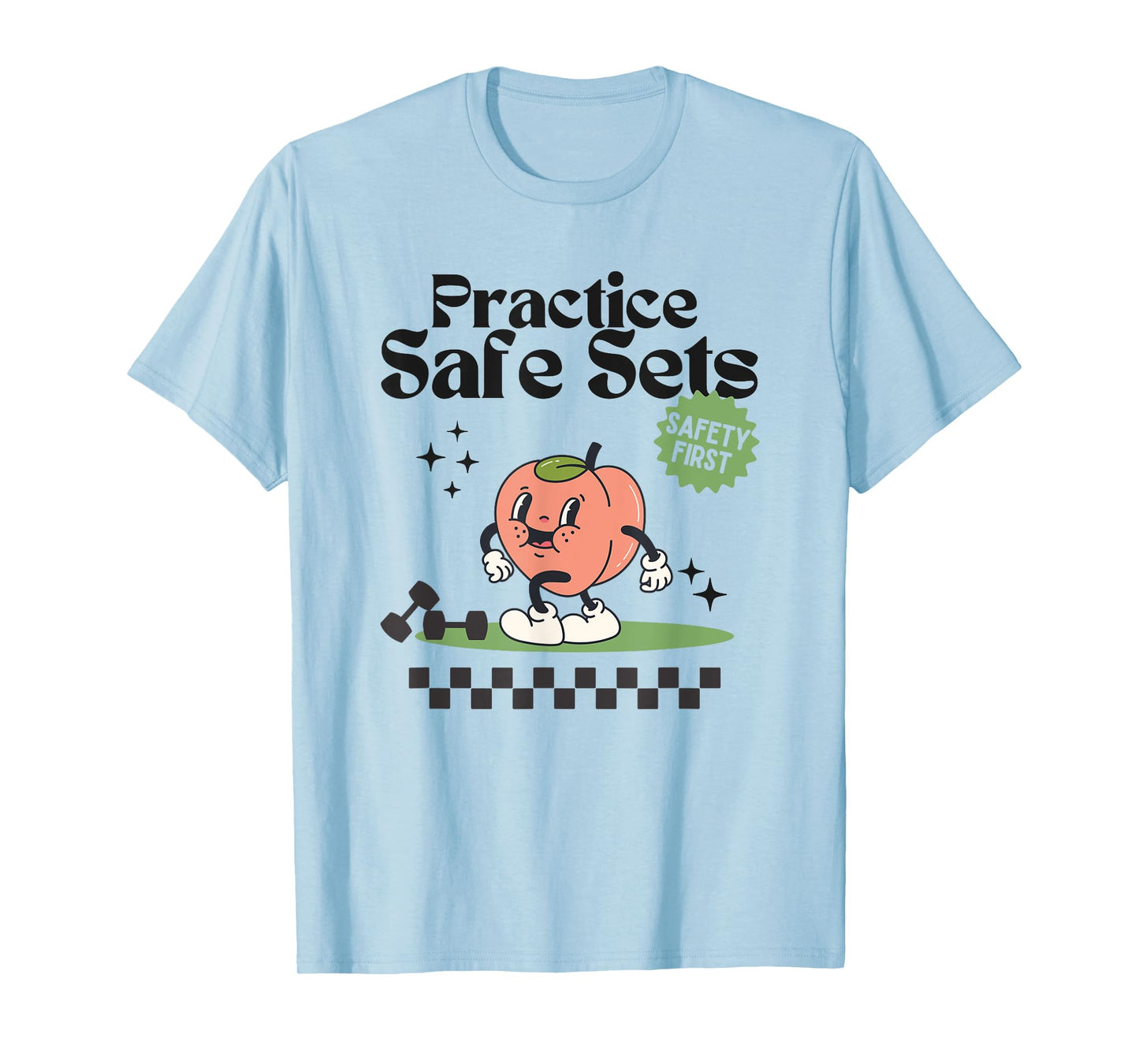 Practice Safe Set Funny Gym Weightlifting Cover T-Shirt