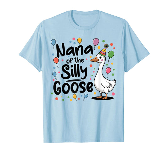 Nana Of The Silly Goose 1st First Birthday Family Matching T-Shirt