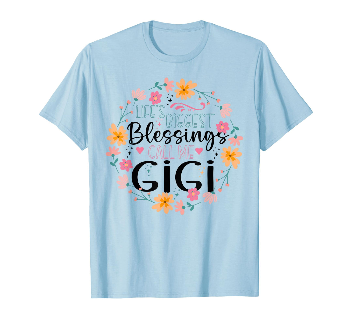 Life’s Greatest Blessings Call Me Gigi | Floral Grandma T-Shirt