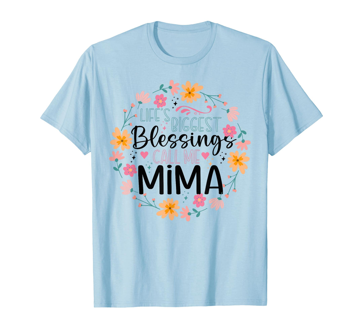 Life’s Greatest Blessings Call Me Mima | Floral Grandma T-Shirt