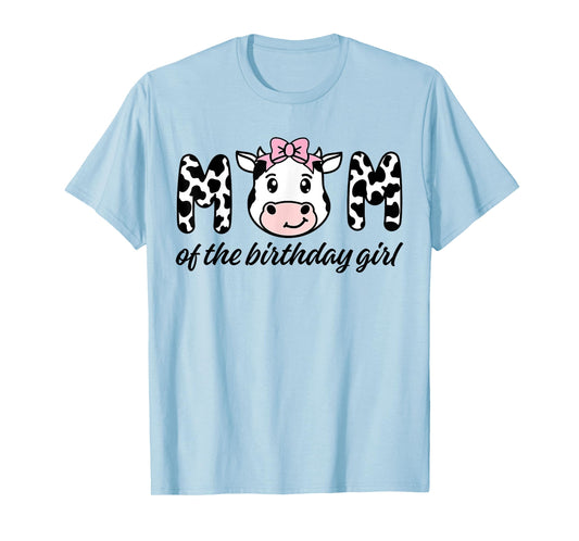 Cow Mom Birthday Family Matching Mothers Day Boy Girl Farm T-Shirt
