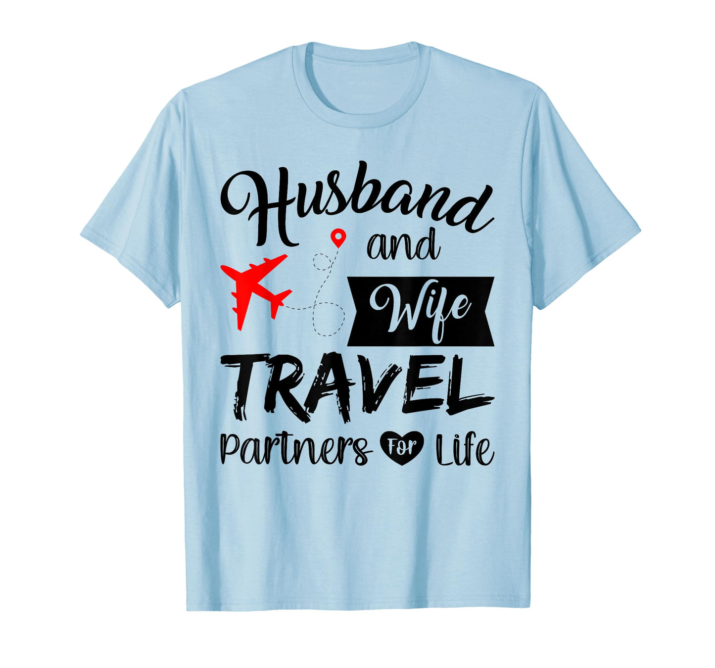 Couple Matching Husband And Wife Travel Partners For Life T-Shirt