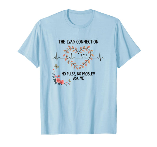 LVAD No Pulse No Problem Survivor Heartbeat ECG Heart Design T-Shirt