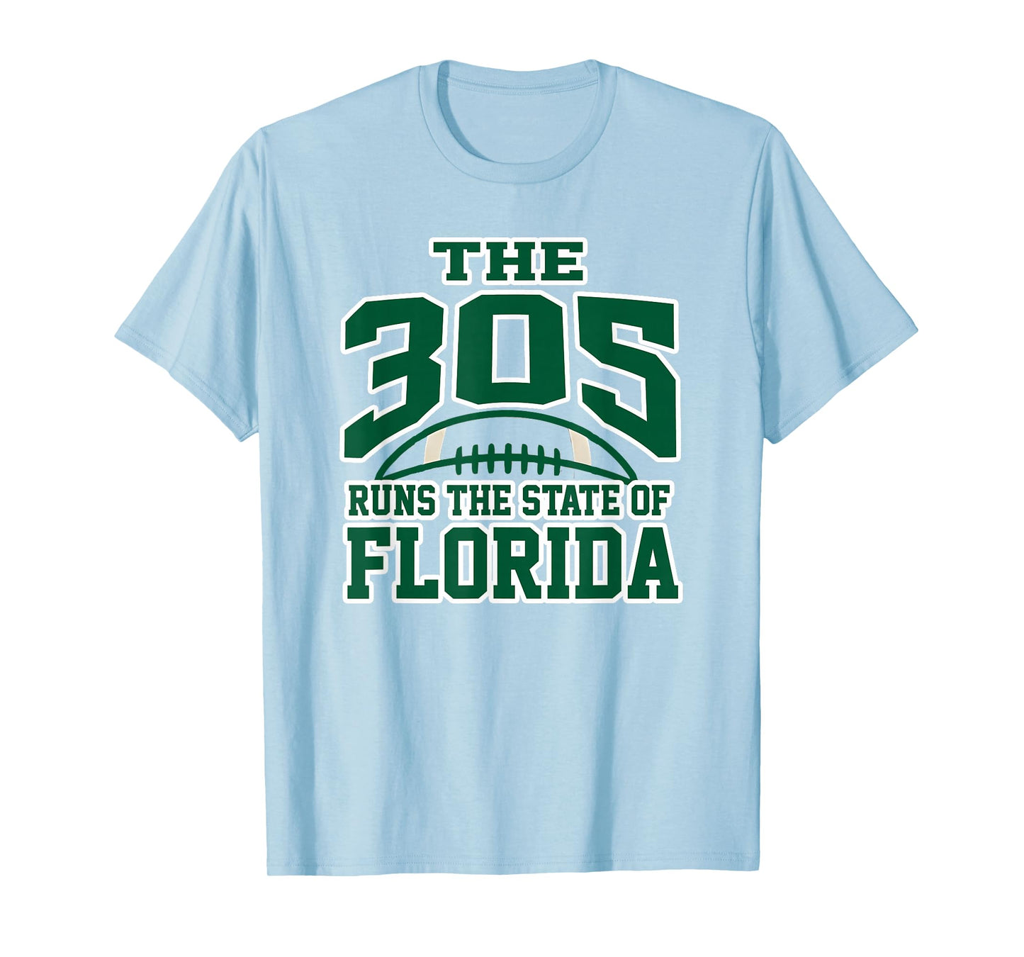 305 Miami Area Code Runs The State of Florida Pride Apparel T-Shirt