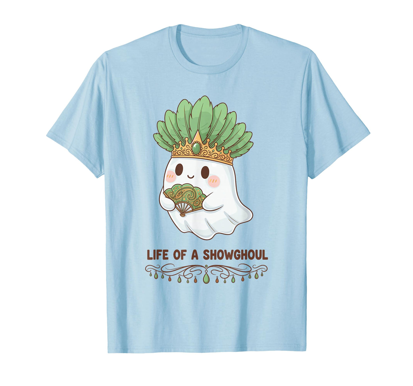 Life of a Showghoul Cute Kawaii Ghost Showgirl Design T-Shirt